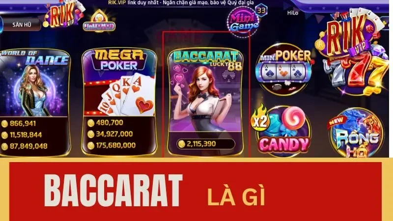 Chơi baccarat là gì? Chơi baccarat là gì?